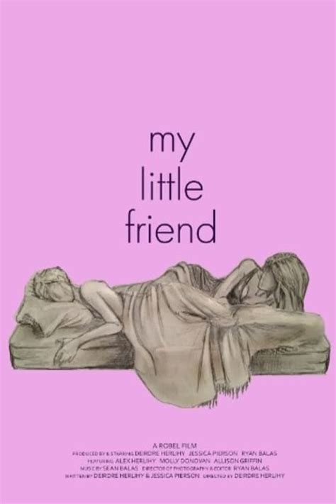 lesbian tube|Watch My Little Friend (2011)